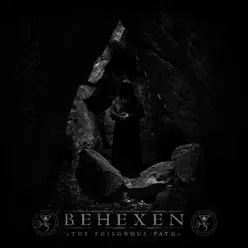 The Poisonous Path - Behexen The Poisonous Path - Behexen
