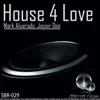 House 4 Love - Single album lyrics, reviews, download