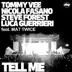 Tell Me (Federico Scavo Remix) song reviews