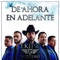 De Ahora en Adelante - Ekipo Norteño lyrics