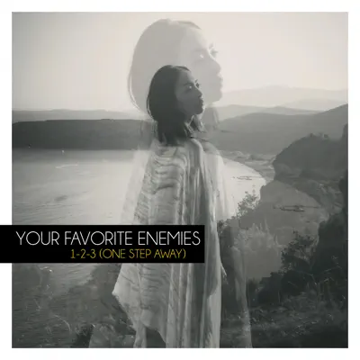 1-2-3 (One Step Away) [Radio Edit] - Single - Your Favorite Enemies