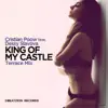 King of My Castle (feat. Dessy Slavova) [Terrace Mix] song lyrics