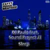 Sleep (feat. Sound Project 21) - Single album lyrics, reviews, download