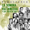 La Sonora Matancera y sus voces de oro, Vol. 1 (Remastered)