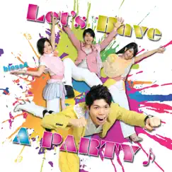 Let's Have a Party (Short Version) Song Lyrics