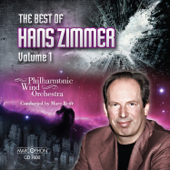 The Best of Hans Zimmer, Volume 1 - Philharmonic Wind Orchestra & Marc Reift