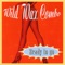 Hot Rod from Hell - Wild Wax Combo lyrics