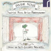 Divine Noise: Theatrical Music for Two Harpsichords artwork