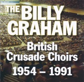 The Billy Graham British Crusade Choirs