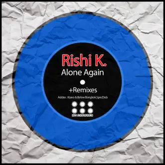 Alone Again by Rishi K. album reviews, ratings, credits