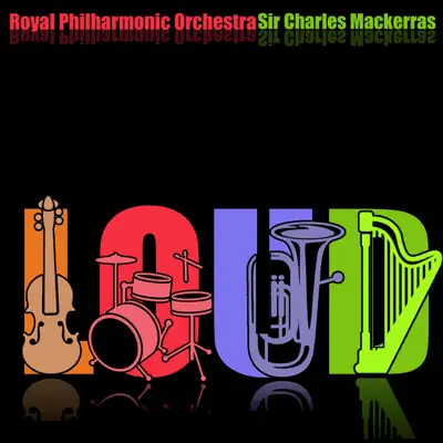 Loud - Royal Philharmonic Orchestra