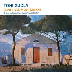 Conte del Mediterrani - Toni Xuclà Conte del Mediterrani - Toni Xuclà