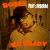 Be Ready (feat. Desarae) - Single album lyrics, reviews, download