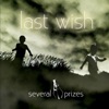 Several Prizes - Last Wish