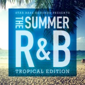 Star Base Records Presents The Summer R&B -Tropical Edition- artwork