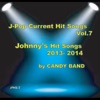 J-Pop Current Hit Songs Vol.7 Johnny's Hit Songs 2013-2014