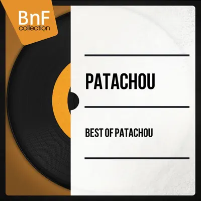 Best of Patachou (Mono Version) - Patachou