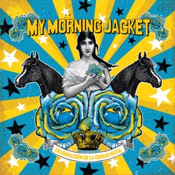 My Morning Jacket - Evil Urges Evil Urges