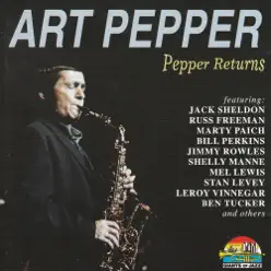 Pepper Returns - Art Pepper Pepper Returns - Art Pepper