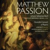 J.S. Bach: Matthew Passion (Final performing version, c. 1742), 2008