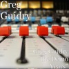 Greg Guidry "the Demo Years"