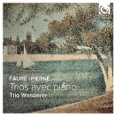 Fauré & Pierné: Piano Trios artwork