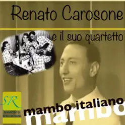Mambo Italiano ( Original 1956 Remastered) - EP - Renato Carosone