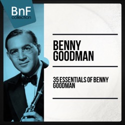 Benny Goodman - Good-Bye