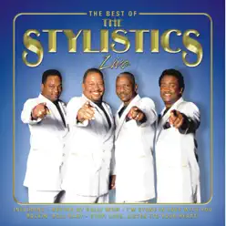 The Best Of The Stylistics Live - The Stylistics