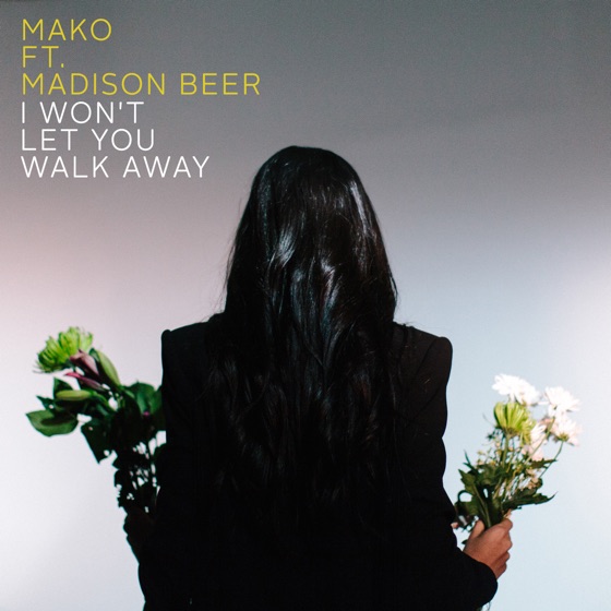 Cover artwork for I Won’t Let You Walk Away (feat. Madison Beer)