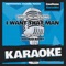 I Want That Man (Originally Performed by Deborah Harry) [Karaoke Version] artwork