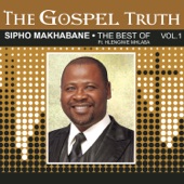 The Gospel Truth (The Best of Sipho Makhabane) artwork