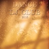 Dance DJ Club 2015 (Essential Electro Songs)