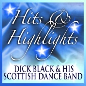 Dick Black and His Scottish Dance Band: Hits and Highlights artwork