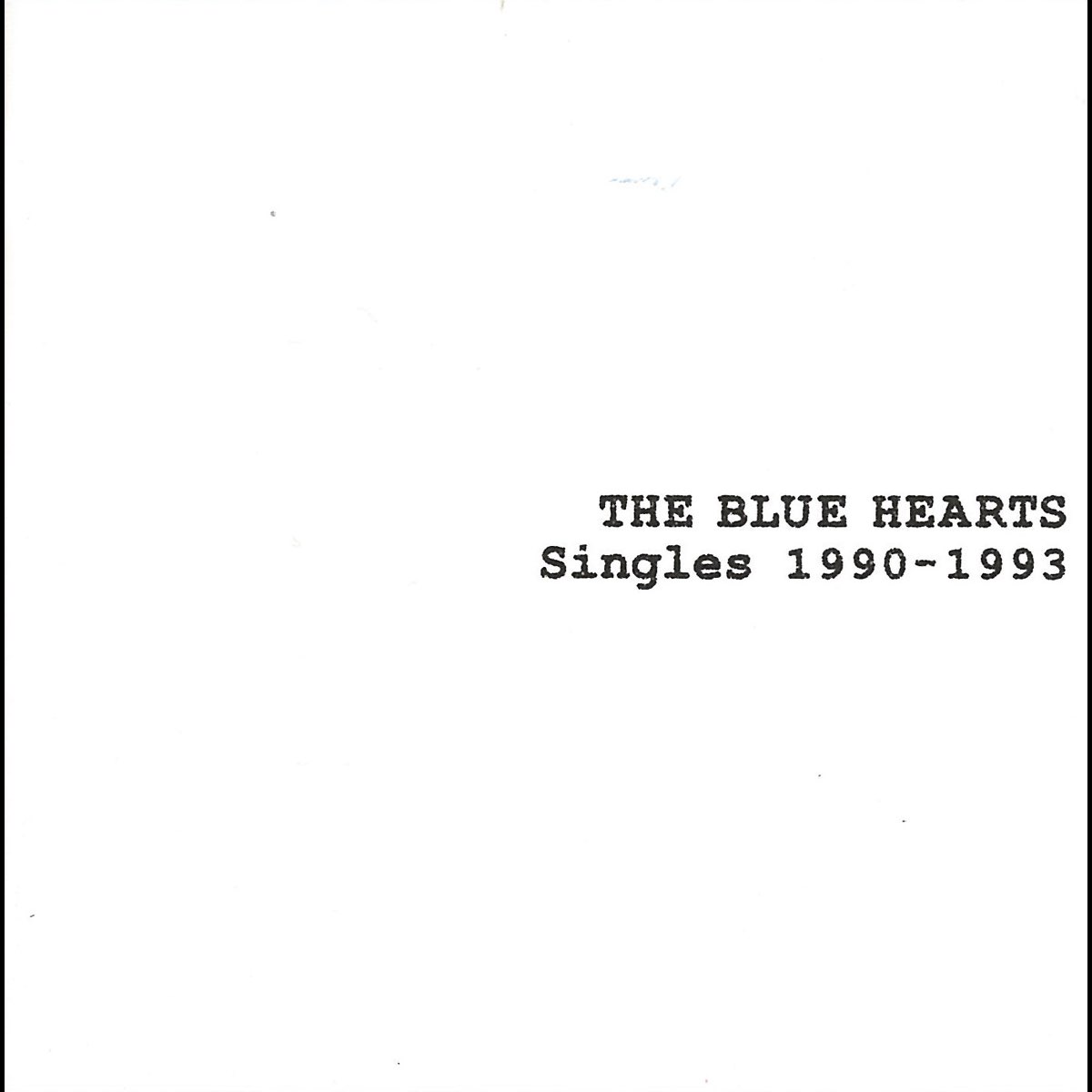 Singles 1990 1993 De The Blue Hearts En Itunes