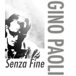 Senza Fine - Single - Gino Paoli