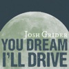 You Dream, I'll Drive - Single