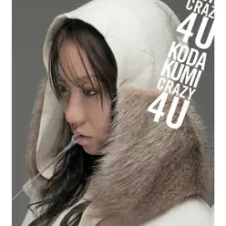 Crazy 4 U - EP - Kumi Koda Crazy 4 U - EP - Kumi Koda