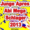 Junge Après Abi Mega Schlager 2013