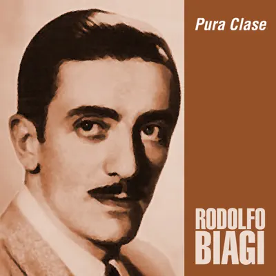 Pura Clase - Rodolfo Biagi