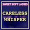Careless Whisper (Coolest Hits Version) artwork