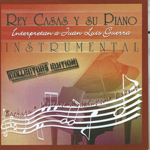 Interpretan a Juan Luis Guerra (Instrumental) - Rey Casas y su Piano