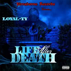 Life After Death - Loyalty Life After Death - Loyalty