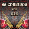 20 Corridos Con Sax