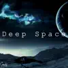 Stream & download Deep Space - Single