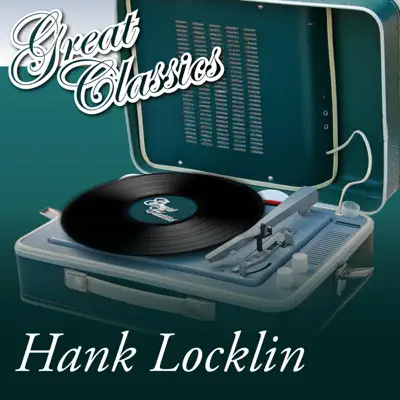 Great Classics - Hank Locklin