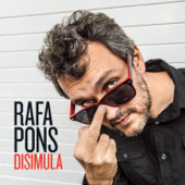 Disimula - Rafa Pons