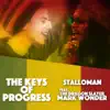 The Keys of Progress (feat. Mark Wonder) - Single album lyrics, reviews, download