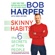 Bob Harper, Greg Critser - Skinny Habits: The 6 Secrets of Thin People: Skinny Rules (Unabridged)