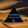 Caravan - Single album lyrics, reviews, download